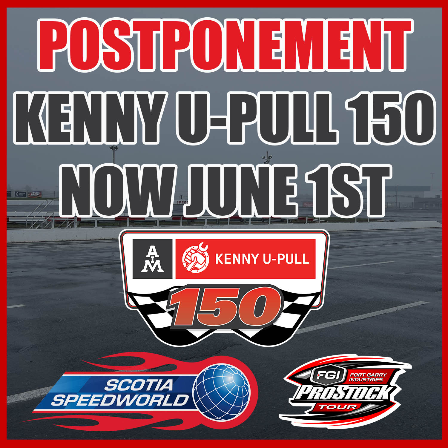 Kenny U-Pull 150 Postponed to June 1st at 2pm post thumbnail
